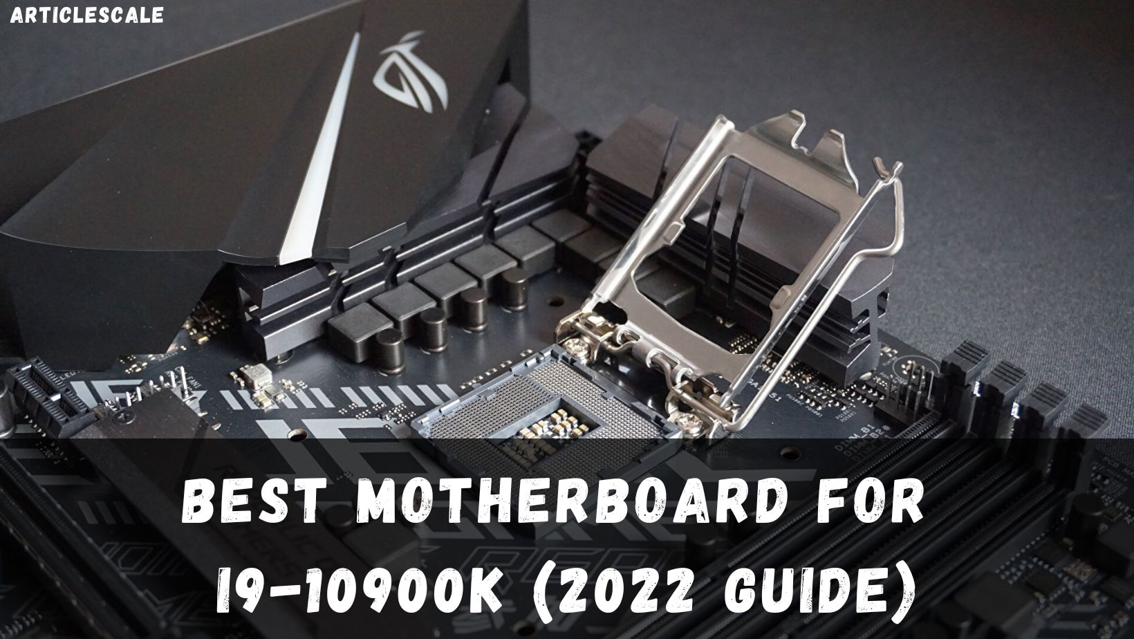 Best Motherboard for i910900K 2024 Guide