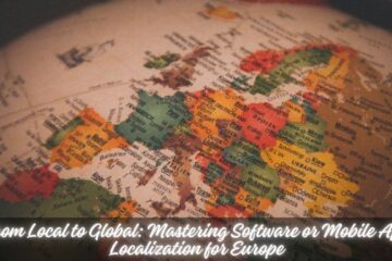 Mastering Software or Mobile App Localization Testing for Europe